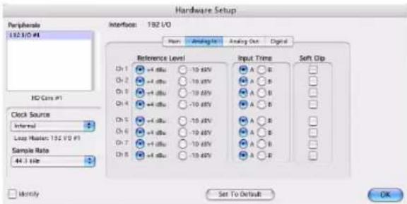 Hardware Setup Peripherals 192 V/D #1 Interface: 192 V/D Main Analog In Analog Out Digital HD Cars #1 Reference Level Ch 1 +4 dBu -10 dBV Ch 2 +4 dBu -10 dBV Ch 3 +4 dBu -10 dBV Ch 4 +4 dBu -10 dBV Ch 5 +4 dBu -10 dBV Ch 6 +4 dBu -10 dBV Ch 7 +4 dBu -10 dBV Ch 8 +4 dBu -10 dBV Input Time A B A B A B A B A B A B A B Soft Clip Clock Source Internal Loop Master: 192 V/D #1 Sample Rate 44.1 size Modify Set To Default OK
