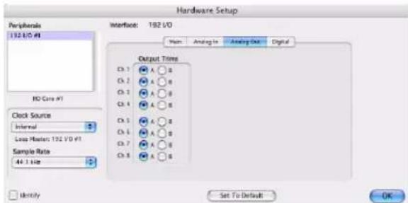Hardware Setup Peripherals 192 V/D #1 Interface: 192 V/D View: Analog In Analog Out Digital Output Time Ch 3 A B Ch 2 A B Ch 1 A B Ch 4 A B Ch 5 A B Ch 1 A B Ch 7 A B Ch 8 A B Clock Source Internal 5 Loop Master: 192 V/D #1 Sample Rate: 44.1 bit Modify Set To Default OK