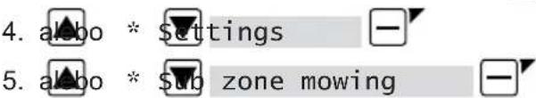 4. alebo * Settings 5. alebo * sub zone mowing