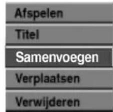 LG DR4810SVL - Selecteer eerst het tweede hoofdstuk die u wil combineren en druk verrolgens op ENTER op het Original (Hoofdstuk) of playlist (Hoofdstuk)-menu. - 3