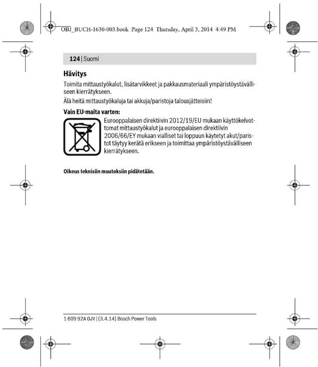 BOSCH Quigo II - Kiinnitys pidikkeeseen (katso kuva A) - 9