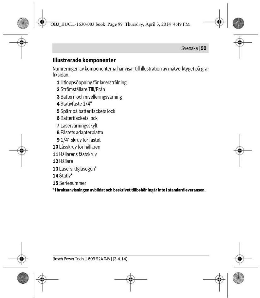 BOSCH Quigo II - Ändamälsenlig användning - 8