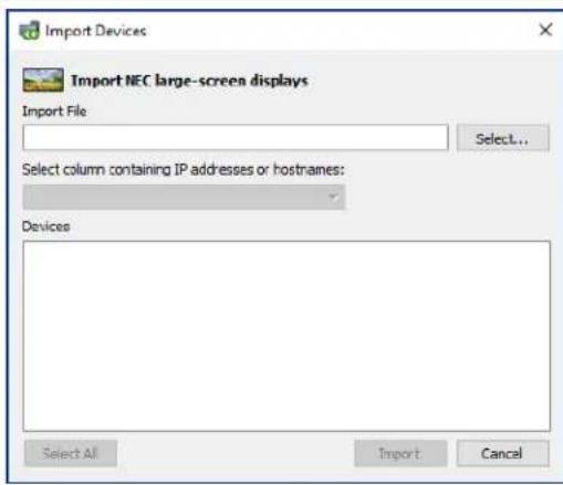 NEC NaViSet Administrator 2 - Import Devices Dialog - NEC large-screen displays - 1