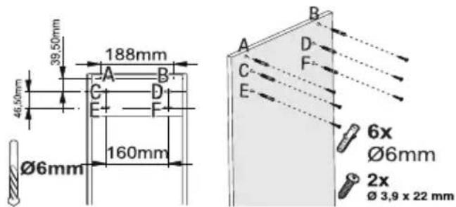 39.50mm 188mm 46.50mm Ø6mm 160mm A B C D E F B D F 6x Ø6mm 2x Ø 3,9 x 22 mm