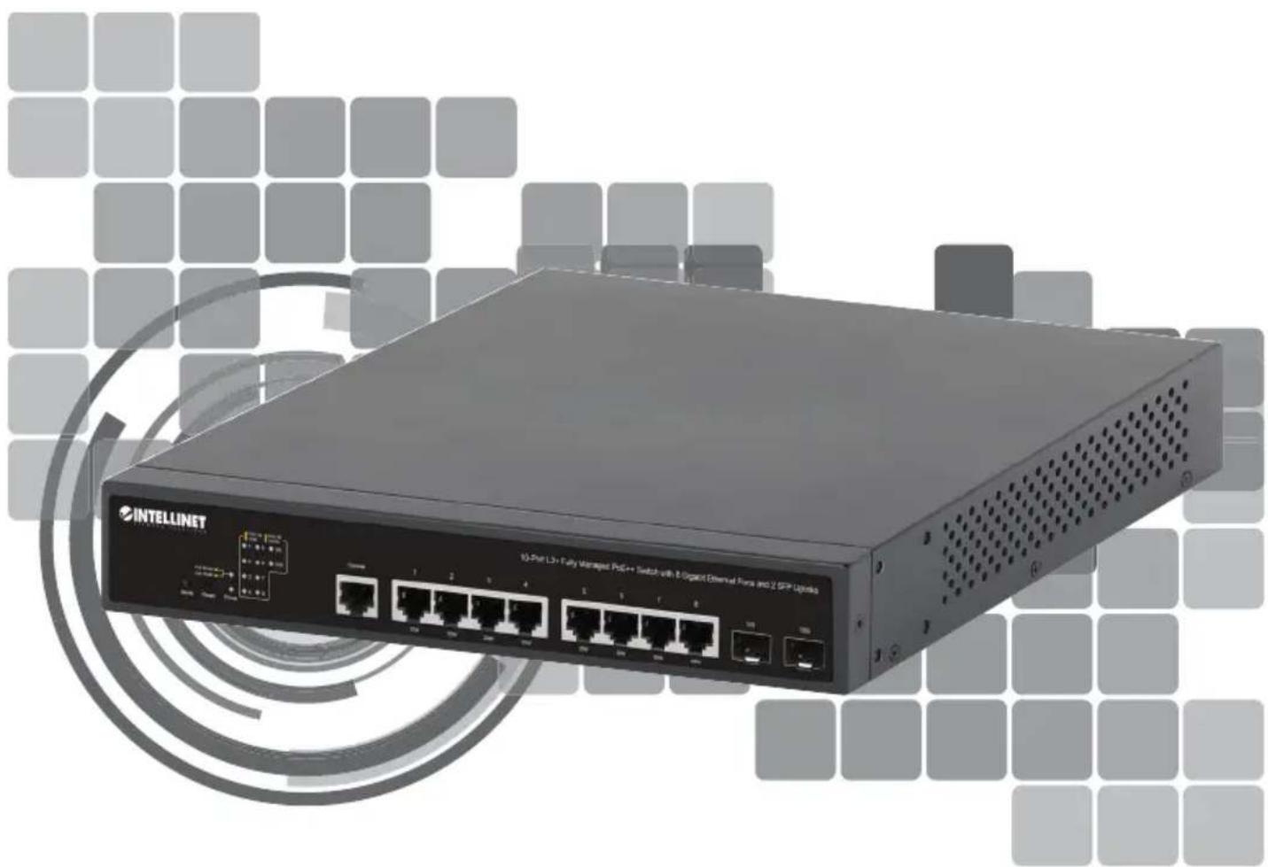 Intellinet 562003 - 10-Port L2+ Fully Managed PoE++ Switch with 8 Gigabit Ethernet Ports and 2 SFP Uplinks Instructions Model 562003 (IPS-10GM02-242W) - 1