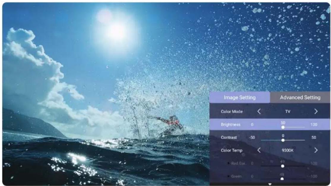 Image Setting Advanced Setting Color Mode TV Brightness 0 50 100 Contrast -50 0 50 Color Temp 9300K Red Gal 0 49 120 Green 0 48 -100