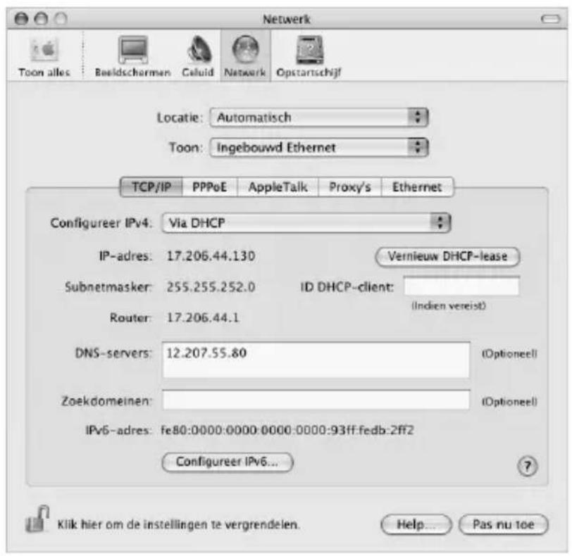 Netwerk Toon alles Beeldscharmen Celuid Network Opstartschijf Locatie: Automatisch Toon: Ingebouwd Ethernet TCP/IP PPPoE AppleTalk Proxy's Ethernet Configureer IPv4: Via DHCP IP-adres: 17.206.44.130 Vernieuw DHCP-lease Subnetmasker: 255.255.252.0 ID DHCP-client: Router: 17.206.44.1 (Indien vereist) DNS-servers: 12.207.55.80 (Optioneel) Zoekdomeinen: IPv6-adres: fe80:0000:0000:0000:0000:93ff.fedb:2ff2 Configureer IPv6... Klik hier om de instellingen te vergrendelen. Help... Pas nu toe