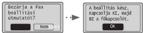 CANON iSensys FAXL410 - Lepjen ki a Faxbeallitasi utmutatobol es inditsa ujra a keszuleket. - 1