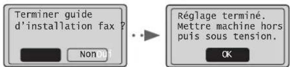 CANON iSensys FAXL410 - Quittez le Guide de configuration du fax, puis redémarrez la machine. - 1