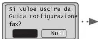 CANON iSensys FAXL410 - Uscire alla Guida configurazione fax, quando riavviare la macchina. - 1