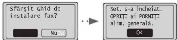 CANON iSensys FAXL410 - lesiti din Ghid de instalare fax, apoi reporniti aparatul. - 1