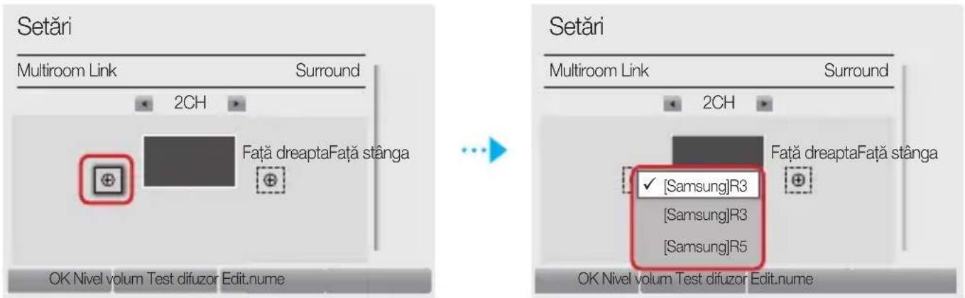 Setări Multiroom Link Surround 2CH Față dreaptaFață stânga OK Nivel volum Test difuzor Edit.nume Setări Multiroom Link Surround 2CH Față dreaptaFață stânga ✓ [Samsung]R3 [Samsung]R3 [Samsung]R5 OK Nivel volum Test difuzor Edit.nume