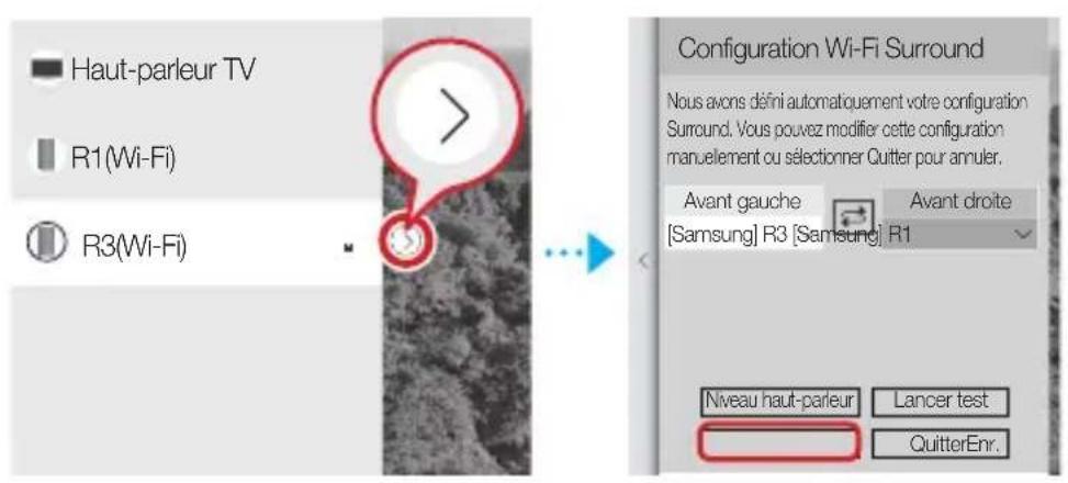Haut-parleur TV R1(Wi-Fi) R3(Wi-Fi) Configuration Wi-Fi Surround Nous avons défini automatiquement votre configuration Surround. Vous pouvez modifier cette configuration manuellement ou sélectionner Quitter pour amuler. Avant gauche [ Samsung ] R3 [ Samsung ] R1 Avant droite Niveau haut-parleur Lancer test QuitterEnr.