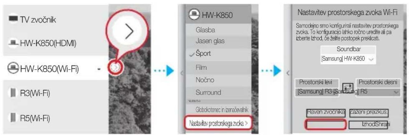 TV zvočnik HW-K850(HDMI) HW-K850(Wi-Fi) R3(Wi-Fi) R5(Wi-Fi) HW-K850 Glasba Jasen glas Šport Film Nočno Surround Nastavitev prostorskega zvoka > Nastavitev prostorskega zvoka Wi-Fi Samodejno smo konfigurali nastavitev prostorskega zvoka. To konfiguracićo lahko ročno uredite ali pa izberite Izhod, će želite postopek preklicati. Soundbar [Samsung] HW-K850 Prostorski levi [ Samsung ] R3 [ Samsung ] R5 Prostorski desni IzhodShrahi Raven zvočnika Zaženi preizkus.