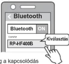 PANASONIC RPHF400B - Ellenőrizze a kapcsolatot Bluetooth®-eszközzel a készüléken - 1