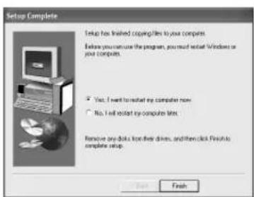 Setup Complete Setup has finished copying files to your computer. Before you can use the program, you must install Windows or your computer. ✓ Yes, I want to restart my computer now. ☐ No, I will restart my computer next. Remove any disk top their drives, and then click Pinuto complete setup. Finish
