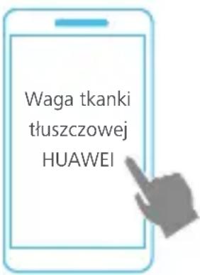 HUAWEI Body Fat Scale AH100 - Pobieranie i instalacja aplikacje - 1