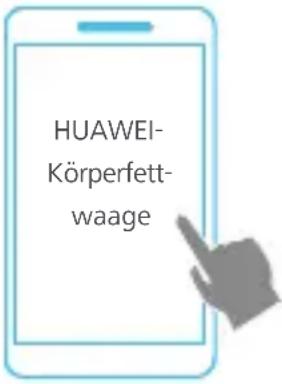 HUAWEI Body Fat Scale AH100 - Laden und Installieren der App - 1