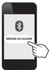 DENON AHGC25W - Sélectionnez “DENON AH-GC25W” à partir de la liste des appareils affichés à l'écran de votre dispositif Bluetooth. - 1