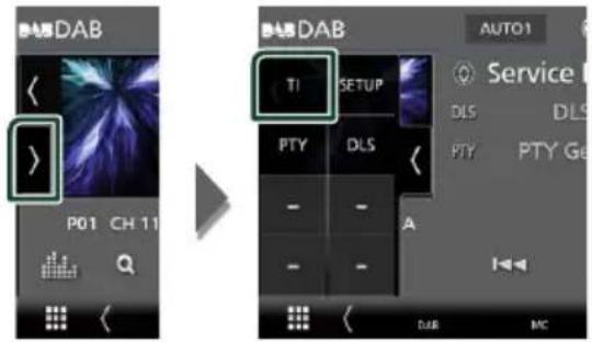 KENWOOD DNX7190DABS - Touchez [▶] sur le côté gauche de l'écran. Touchez [TI]. - 1