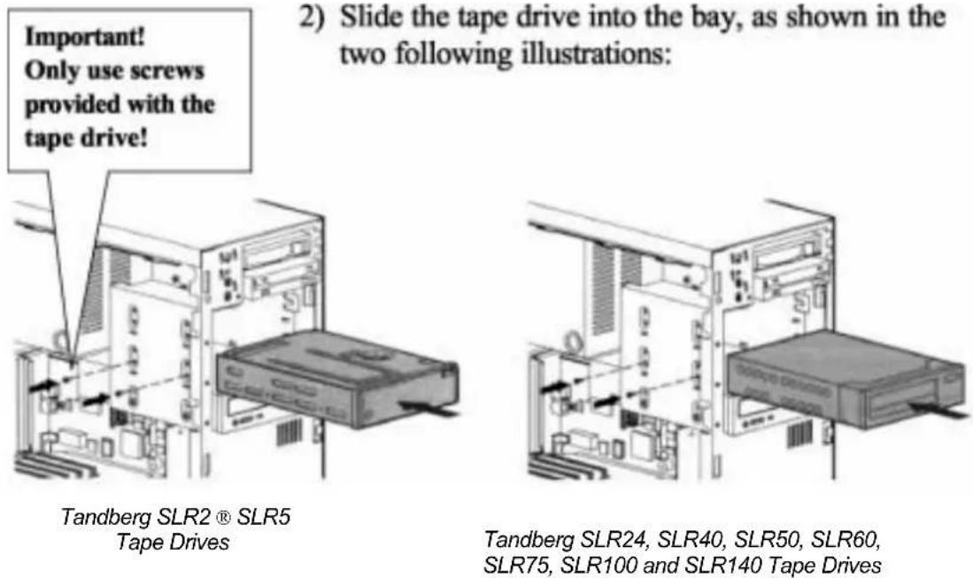 Tandberg Data SLR75 - Internal Tape Drive Installation - 1