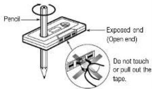 Pencil Exposed end (Open end) Do not touch or pull out the tape.