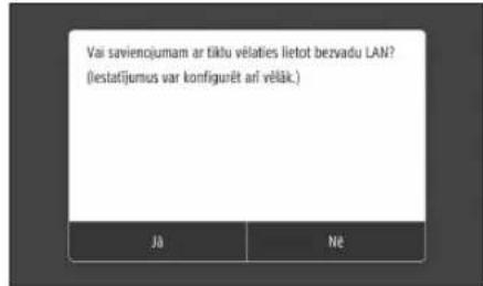 CANON iSENSYS MF421dw - Savienojuma izveides metodes noradisana - 1
