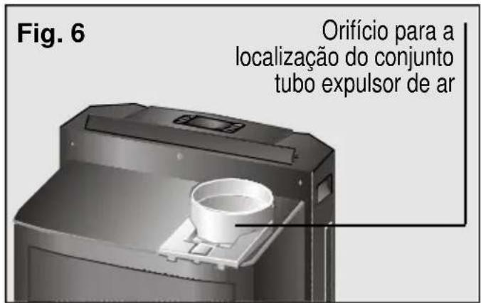 Fig. 6 Orifício para a localização do conjunto tubo expulsor de ar