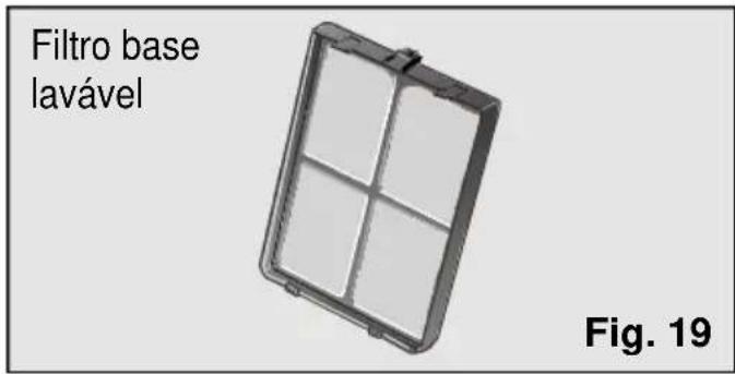 Filtro base lavável Fig. 19