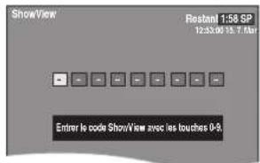 PANASONIC SCHT1000 - Appuyez sur [ShowView]. - 1