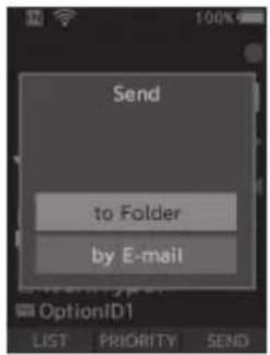 OLYMPUS DS9000 - Atlasiet opciju [to Folder] vai [by E-mail]. - 1