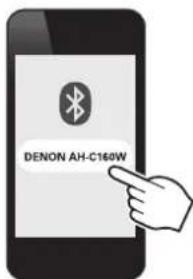 DENON AHC160W - Sélectionnez “DENON AH-C160W” à partir de la liste des appareils affichés à l'écran de votre dispositif Bluetooth. - 1