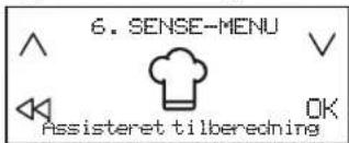 6. SENSE-MENU Assisteret tilberedning