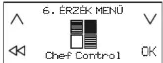6. ÉRZÉK MENÜ Chef Control OK