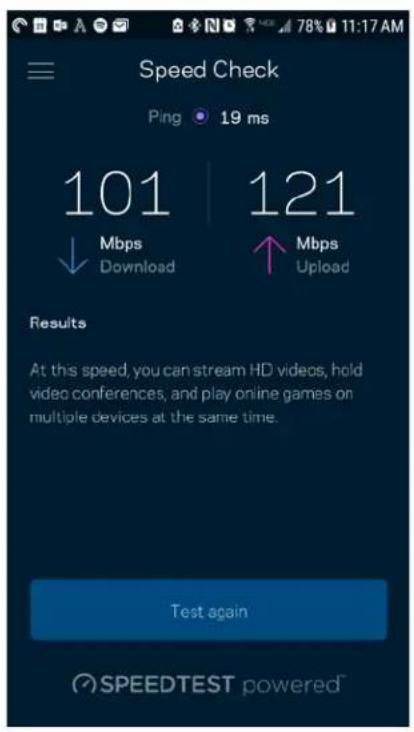 Speed Check Ping 19 ms 101 | 121 ↓ Mbps ↑ Mbps Download Upload Results At this speed, you can stream HD videos, hold video conferences, and play online games on multiple devices at the same time. Test again SPEEDTEST powered™