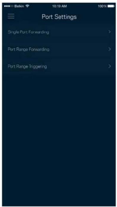 Belkin 10:19 AM Port Settings Single Port Forwarding > Port Range Forwarding > Port Range Triggering >