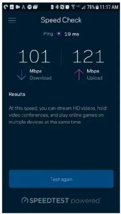 Speed Check Ping 19 ms 101 | 121 ↓ Mbps ↑ Mbps Download Upload Results At this speed, you can stream HD videos, hold video conferences, and play online games on multiple devices at the same time. Test again SPEEDTEST powered