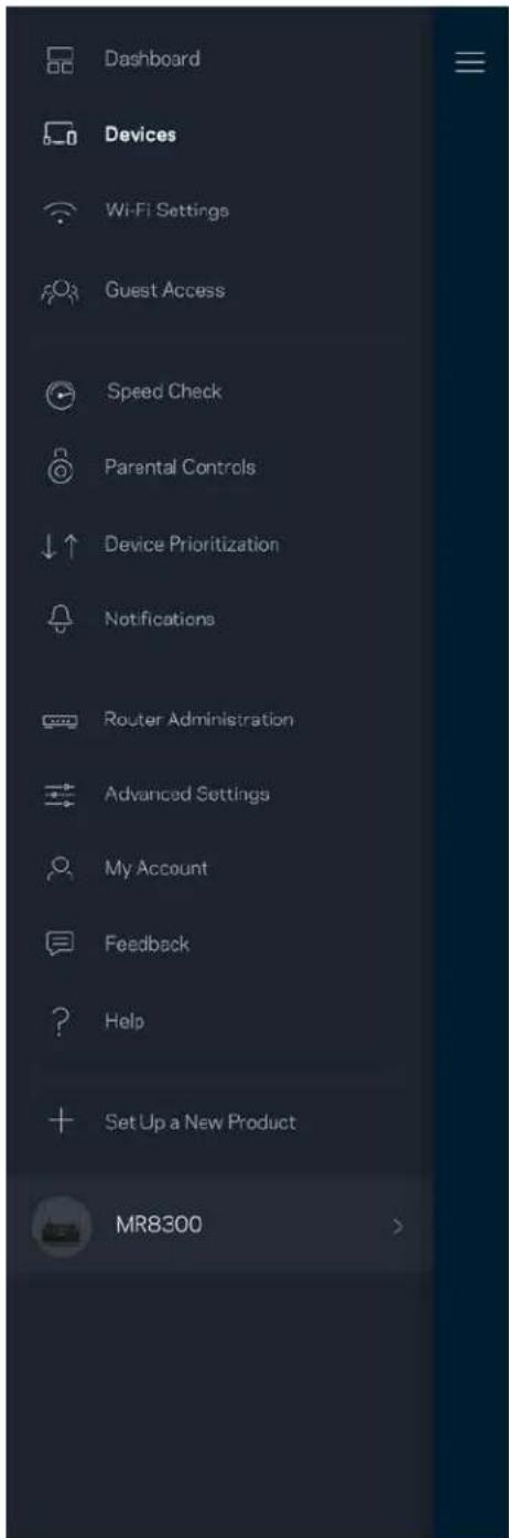 Dashboard Devices Wi-Fi Settings Guest Access Speed Check Parental Controls ↓↑ Device Prioritization Notifications Router Administration Advanced Settings My Account Feedback Help + Set Up a New Product MR8300
