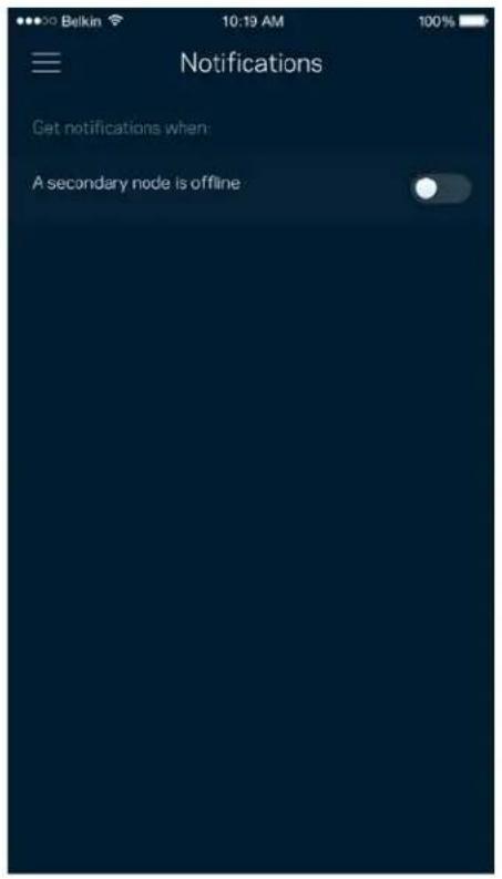 Belkin 10:19 AM 100% Notifications Get notifications when: A secondary node is offline