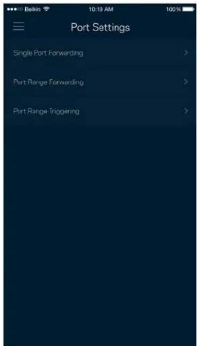 Belkin 10:19 AM Port Settings Single Port Forwarding > Port Range Forwarding > Port Range Triggering >