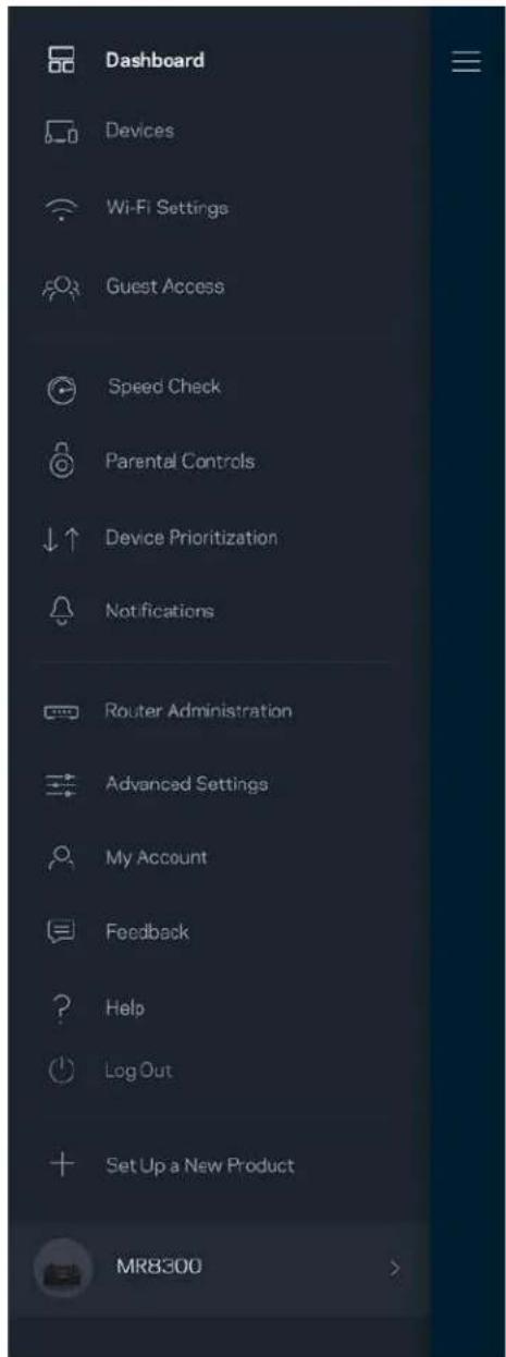 Dashboard Devices Wi-Fi Settings Guest Access Speed Check Parental Controls Device Prioritization Notifications Router Administration Advanced Settings My Account Feedback Help Log Out Set Up a New Product MR8300