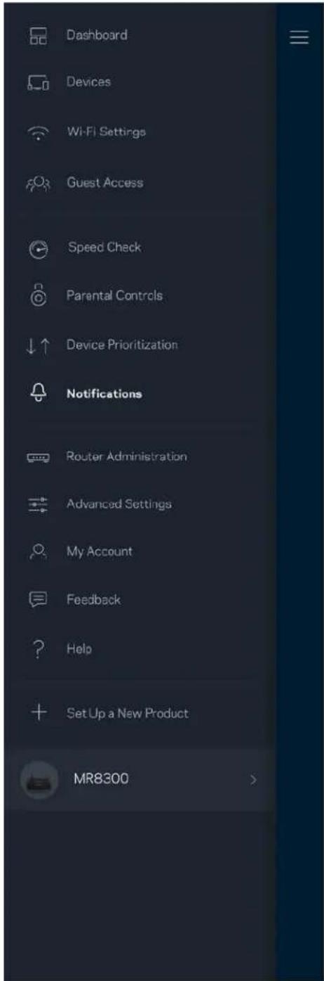 Dashboard Devices Wi-Fi Settings Guest Access Speed Check Parental Controls ↓↑ Device Prioritization Notifications Router Administration Advanced Settings My Account Feedback Help Set Up a New Product MR8300 >