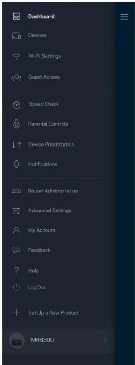 Dashboard Devices Wi-Fi Settings Guest Access Speed Check Parental Controls Device Prioritization Notifications Router Administration Advanced Settings My Account Feedback Help Log Out Set Up a New Product MR8300