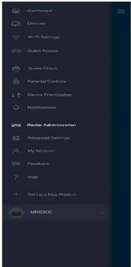 Dashboard Devices Wi-Fi Settings Guest Access Speed Check Parental Controls Device Prioritization Notifications Router Administration Advanced Settings My Account Feedback Help Set Up a New Product MR8300