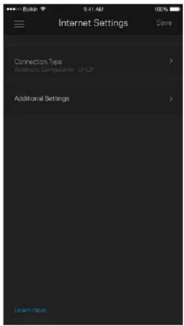 9:41 AM 100% Internet Settings Save Connection Type Automatic Configuration - DHCP Additional Settings Learn more