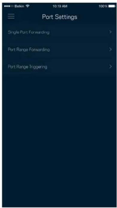 Belkin 10:19 AM Port Settings Single Port Forwarding > Port Range Forwarding > Port Range Triggering >