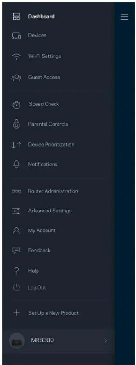 Dashboard Devices Wi-Fi Settings Guest Access Speed Check Parental Controls Device Prioritization Notifications Router Administration Advanced Settings My Account Feedback Help Log Out Set Up a New Product MR8300