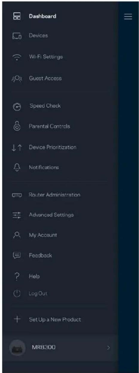 Dashboard Devices Wi-Fi Settings Guest Access Speed Check Parental Controls Device Prioritization Notifications Router Administration Advanced Settings My Account Feedback Help Log Out Set Up a New Product MR8300