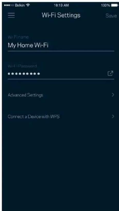Wi-Fi Settings Save Wi-Fi name My Home Wi-Fi Wi-Fi Password Advanced Settings > Connect a Device with WPS >