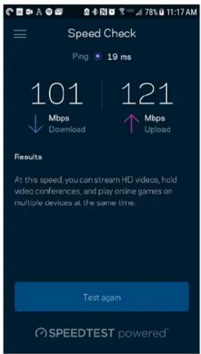 Speed Check Ping 19 ms 101 | 121 ↓ Mbps ↑ Mbps Download Upload Results At this speed, you can stream HD videos, hold video conferences, and play online games on multiple devices at the same time. Test again SPEEDTEST powered